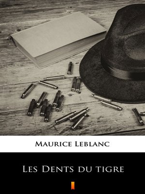 cover image of Les Dents du tigre